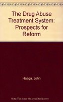 The Drug Abuse Treatment System