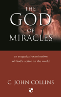 The God of miracles: An Exegetical Examination of God's Action in the World