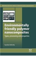 Environmentally Friendly Polymer Nanocomposites