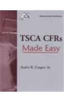 Tsca Cfrs Made Easy