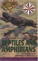A Field Guide to Florida Reptiles and Amphibians