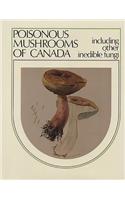 Poisonous Mushrooms of Canada