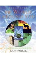 Exploring the World Around You