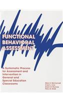 Functional Assessment, a Systematic Process and Intervention in General and Special Education
