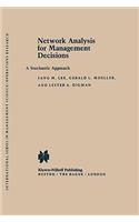 Network Analysis for Management Decisions