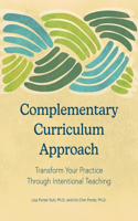 Complementary Curriculum Approach