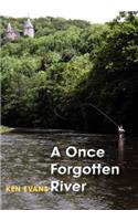 Once Forgotten River