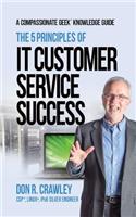 5 Principles of IT Customer Service Success