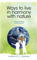 Ways to Live in Harmony with Nature
