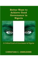 Better Ways to Achieve Good Governance in Nigeria