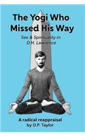 The Yogi Who Missed His Way