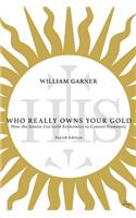 Who Really Owns Your Gold