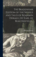 Bradenham Edition of the Novels and Tales of Benjamin Disraeli, 1st Earl of Beaconsfield ..; 4