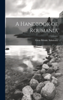 Handbook of Roumania