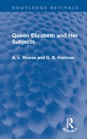 Queen Elizabeth and Her Subjects