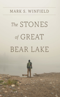 Stones of Great Bear Lake