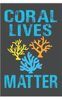 Coral Lives Matter