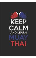Keep Calm And Learn Muay Thai