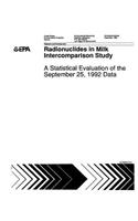 Radionuclides in Milk Intercomparison Study: a Statistical Evaluation of the September 25 1992 Data