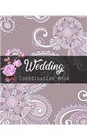 Wedding Coordination Book: Rose Pink Bride & Groom Wedding Engagement Planning Budget Journal Organizer - Checklists Seating Worksheets Calendars Notes - 8x10 100 Pages White 