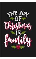 The Joy Of Christmas Is Family