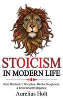 Stoicism in Modern Life