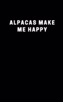 Alpacas Make Me Happy