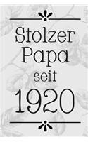 Stolzer Papa 1920: DIN A5 - 120 Seiten Punkteraster - Kalender - Notizbuch - Notizblock - Block - Terminkalender - Abschied - Abschiedsgeschenk - Ruhestand - Arbeitsko