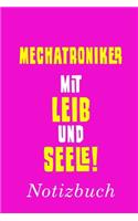 Mechatroniker Mit Leib Und Seele Notizbuch