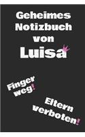 Geheimes Notizbuch Von Luisa. Finger Weg! Eltern Verboten!