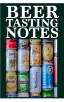 Beer Tasting Notes: Craft Beer Tasting Logbook, Rating, Flavour Wheel to Write on - Homebrew Connoisseur Handbook - Perfect Gift & Good Present, 100 Page Beer Journal, 