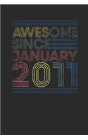 Awesome Since January 2011: Dotted Bullet Grid Notebook - Journal for January Birthday Gift Idea