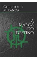 A Marca do Destino: (A Saga de Ugher)