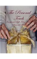 The Personal Touch - Inexpensive Gift Ideas With a Personal Flair
