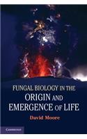 Fungal Biology in the Origin and Emergence of Life