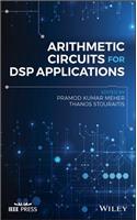 Arithmetic Circuits for DSP Applications