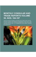 Monthly Consular and Trade Reports Volume 50, Nos. 184-187