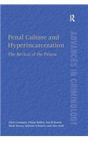 Penal Culture and Hyperincarceration