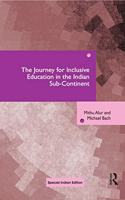 The Journey for Inclusive Education in the Indian Sub-Continent