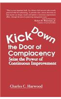 Kick Down the Door of Complacency