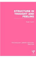 Structure in Thought and Feeling
