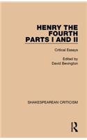 Henry IV, Parts I and II