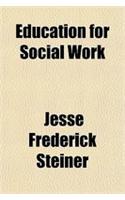 Education for Social Work