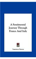 A Sentimental Journey Through France and Italy