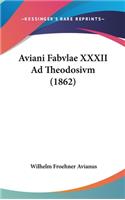 Aviani Fabvlae XXXII Ad Theodosivm (1862)