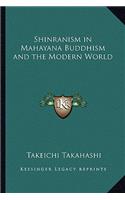 Shinranism in Mahayana Buddhism and the Modern World