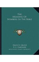 The Meaning of Numbers in the Bible