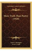 More Truth Than Poetry (1920)