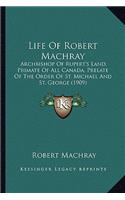 Life of Robert Machray