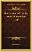 The Sermon of the Sea and Other Studies (1909)